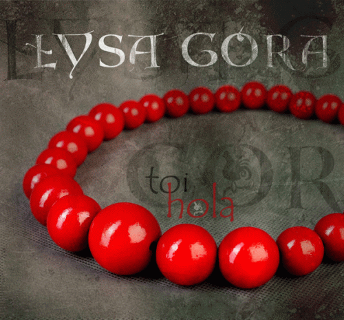 Lysa Gora : To i Hola